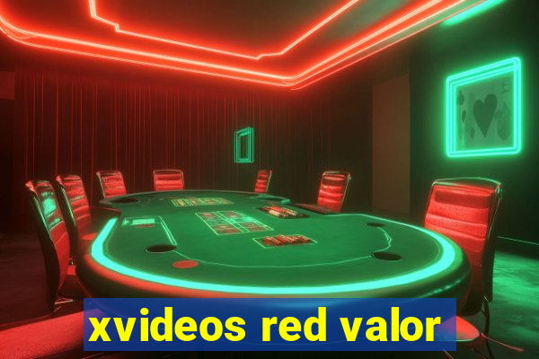 xvideos red valor